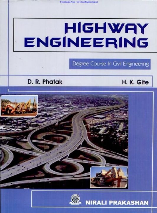 Highway Engineering by D.R.Phatak