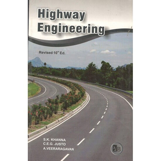 Highway engineering by khanna and justo