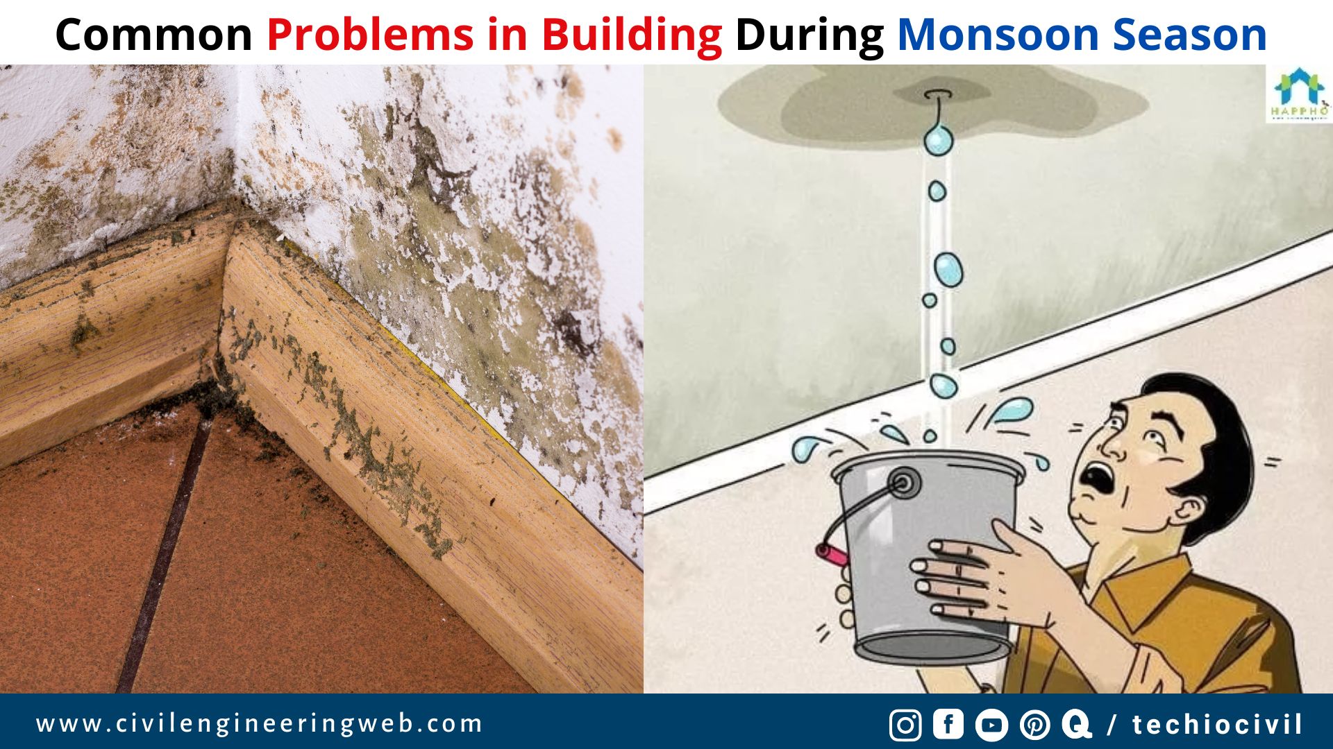 Problems in building during monsoon season